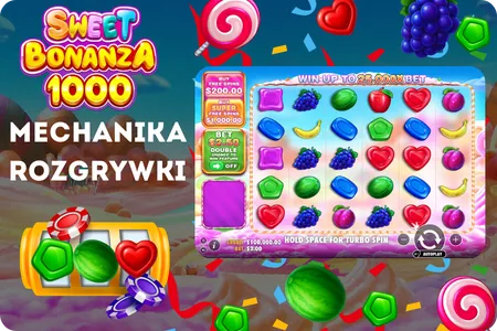 Sweet Bonanza 1000 Mechanika rozgrywki